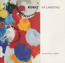 Kunst im Landtag - Ausgewählte Werke (2004)